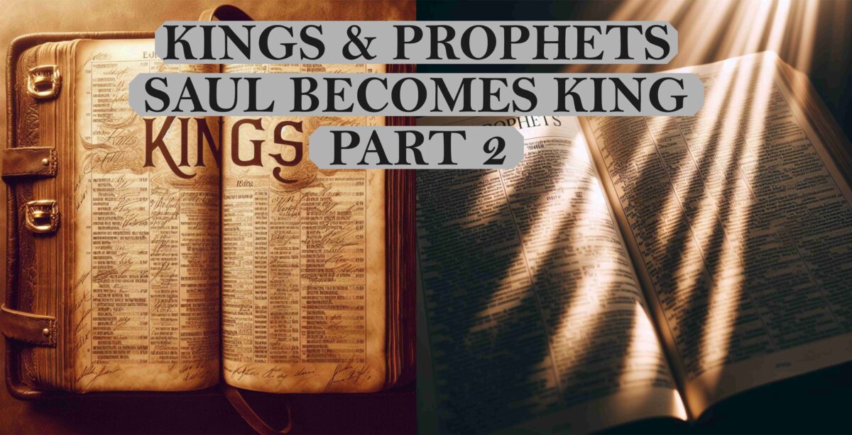 Kings & Prophets - Part 2